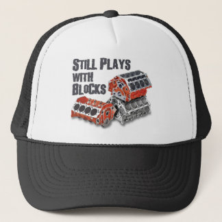 Still Plays With Blocks Trucker Hat