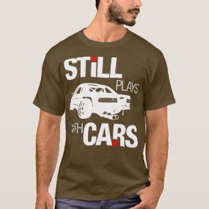 Still plays with cars (2)  T-Shirt