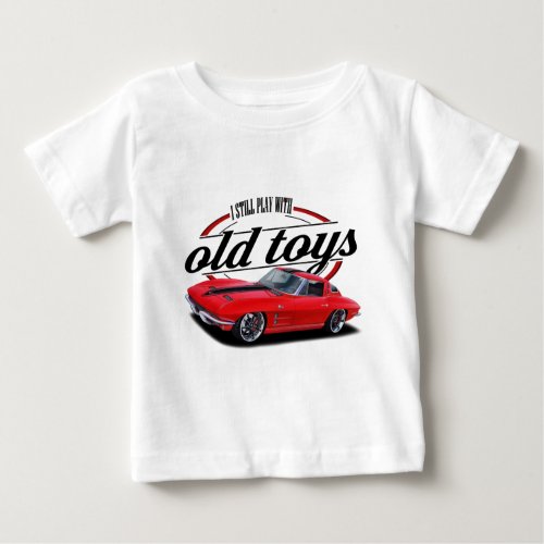 Still plays with corvettes baby T_Shirt