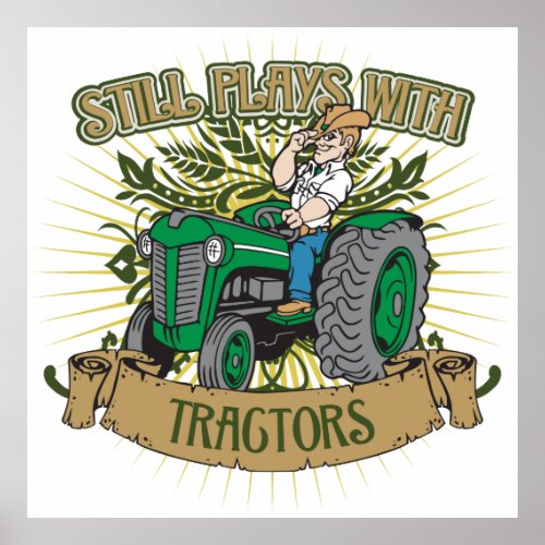 Still Plays With Green Tractors Poster