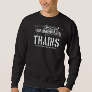 Still Plays With Trains Model Railroad Locomotive Sweatshirt