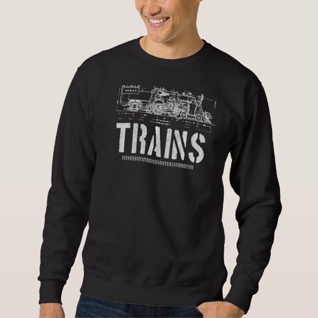 Still Plays With Trains Model Railroad Locomotive  Sweatshirt (Front)