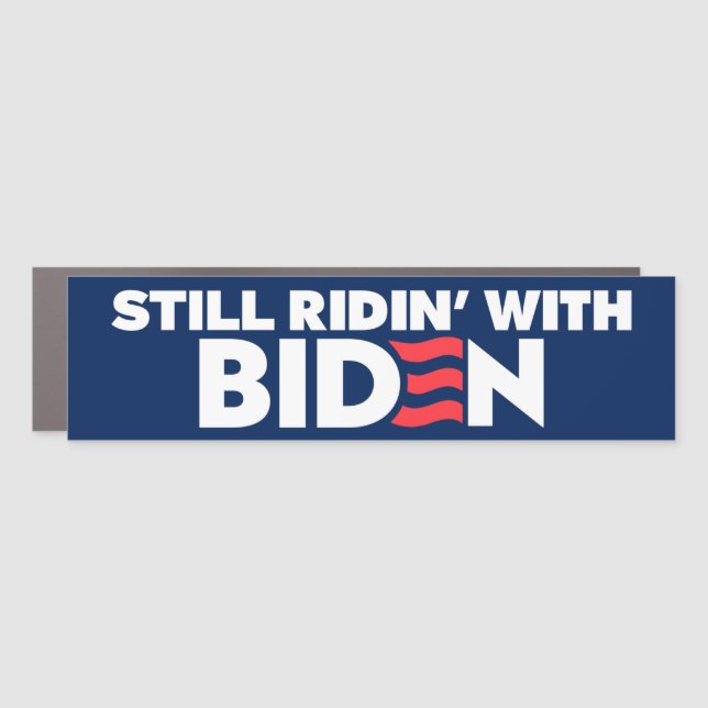 Still Ridin' With Biden 2024 Bumper Car Magnet (Front)