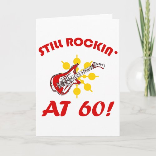 Still Rockin At 60 Card