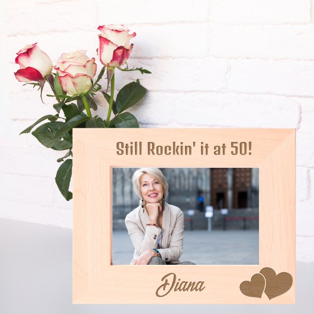 Still Rockin' it at 50! Modern Birthday Custom Engraved Frames (Creator Uploaded)