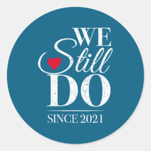 Still Since 2021 5th Wedding Classic Round Sticker