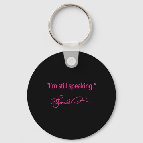 Still Speaking _ Kamala fuschia 1  Keychain