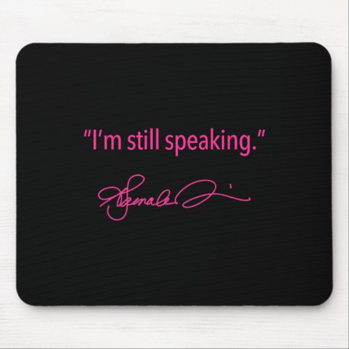 Still Speaking _ Kamala fuschia 1  Mouse Pad