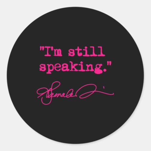 Still Speaking _ Kamala fuschia  Classic Round Sticker