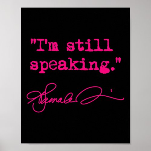 Still Speaking _ Kamala fuschia  Poster