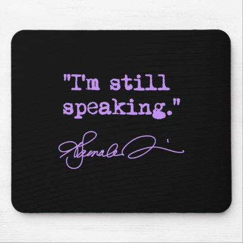 Still Speaking _ Kamala lavender  Mouse Pad