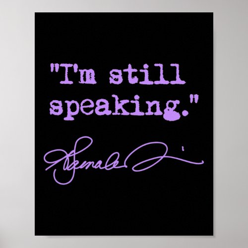 Still Speaking _ Kamala lavender  Poster