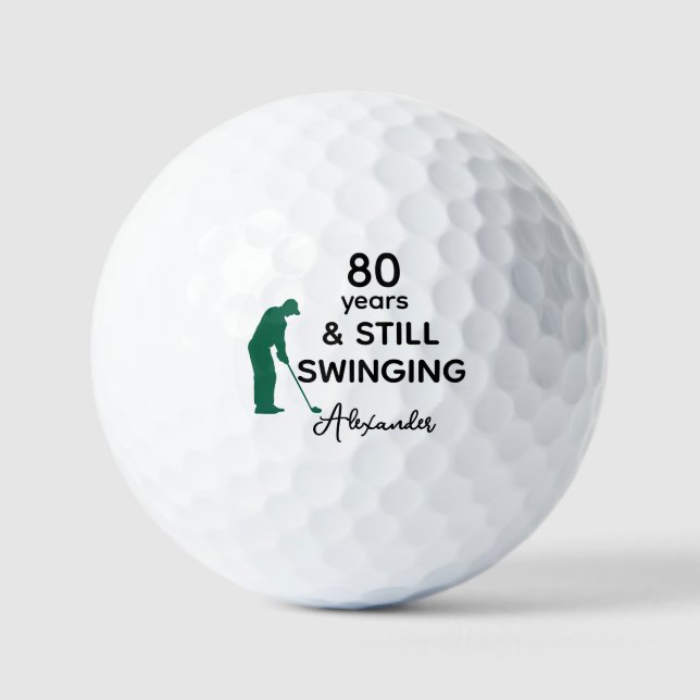 Still Swinging Custom 80th Birthday Funny Golf Balls (Front)