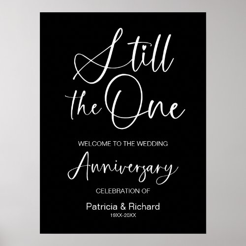 Still The One Wedding Anniversary Welcome Sign