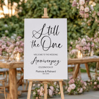 Still The One Wedding Anniversary Welcome Sign
