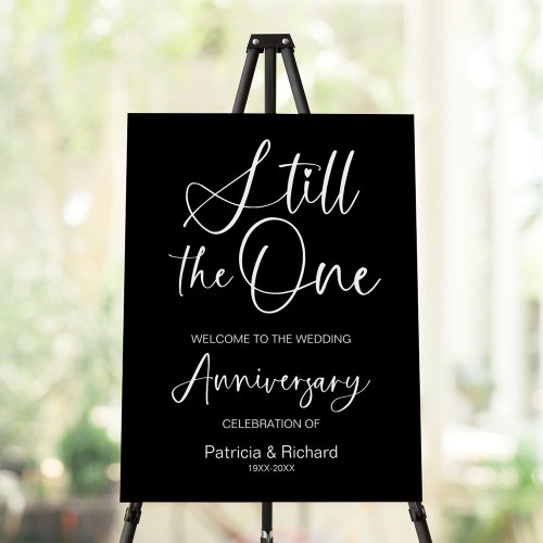 Still The One Wedding Anniversary Welcome Sign