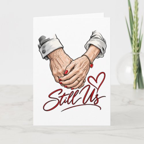 Still Us – Timeless Love Card
