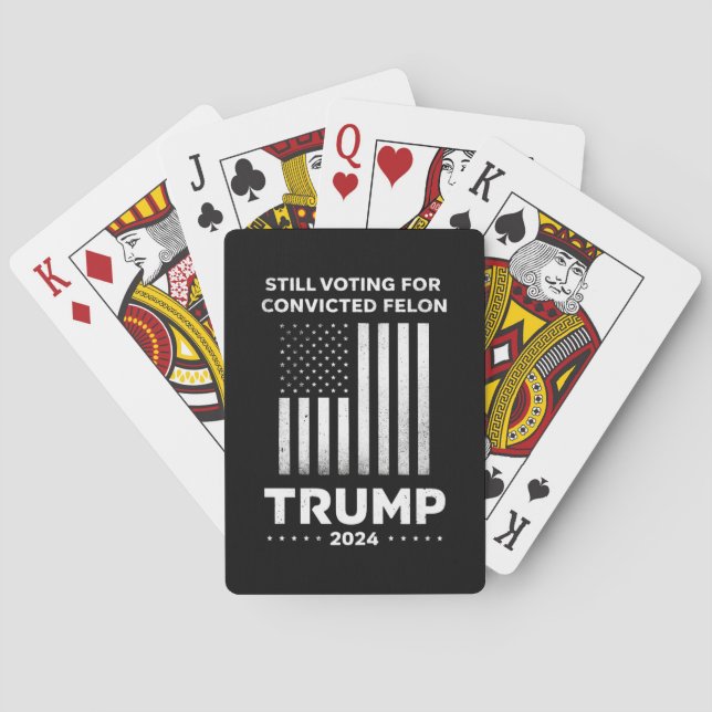 Still Voting for Convicted Felon Trump 2024  Poker Cards (Back)