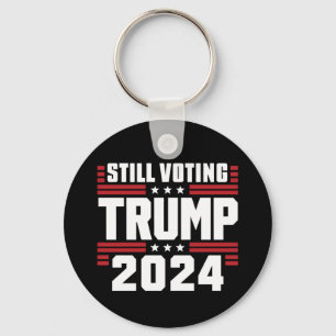 Still Voting Trump 2024 Patriotic American Flag Keychain