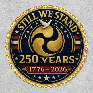 Still We Stand 250 Years Warrior’s Path Patch