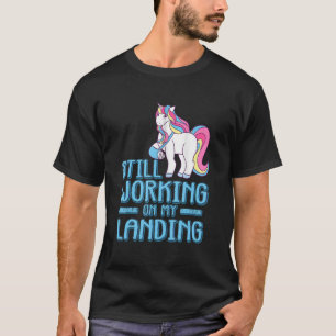 Still Working On My Landing Injury Broken Arm Funn T-Shirt