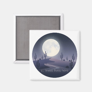 Stillness Lives Here Magnet