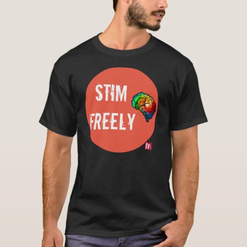 Stim Freely Autistic Stim Pride Shirt