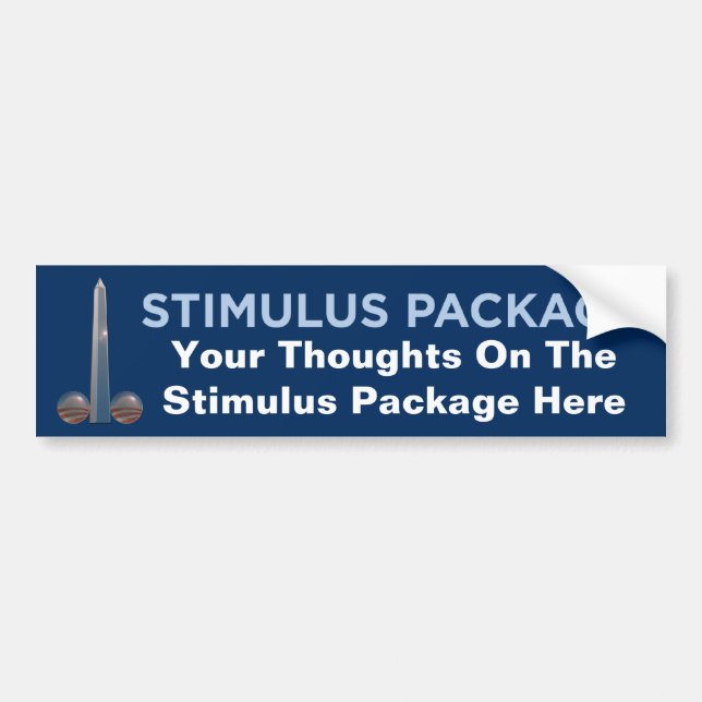 Stimulus Package - Custom Slogan Bumper Sticker (Front)