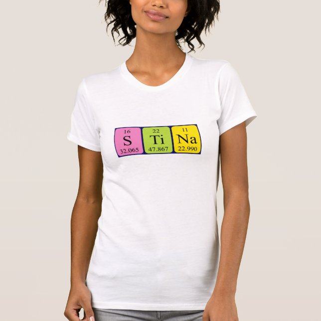 Stina periodic table name shirt (Front)