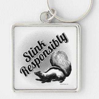 Stink Responsibly Keychain