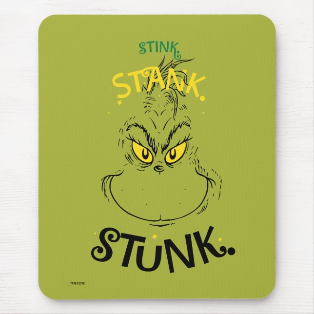 Stink Stank Stunk Mister Grinch Quote Mouse Pad (Front)
