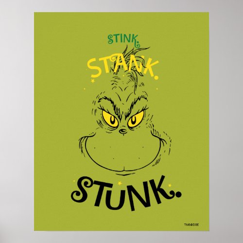 Stink Stank Stunk Mister Grinch Quote Poster