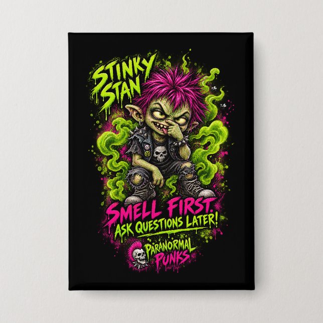 Stinky Stan – Paranormal Punks Button (Front)