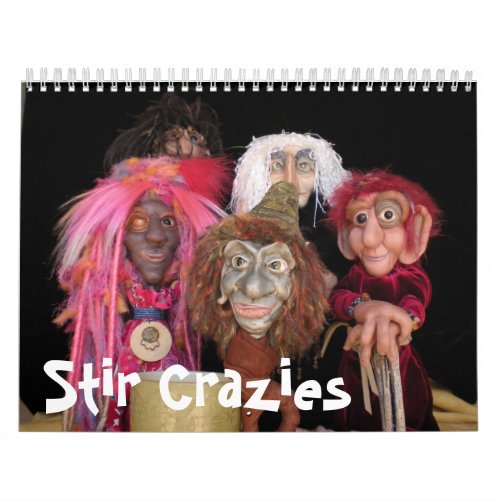 Stir Crazies 2012 Calendar