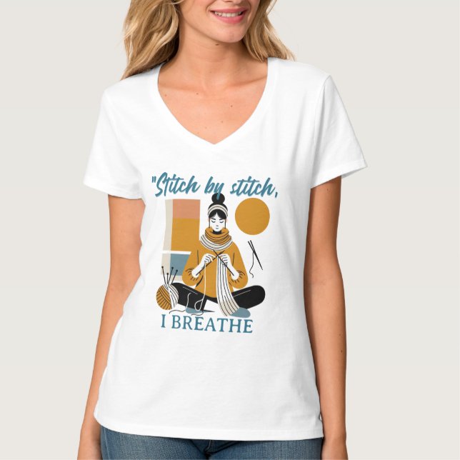 Stitch by Stitch I Breathe – Frase emocional para  T-Shirt (Front)