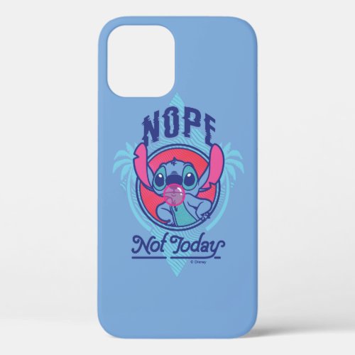 Stitch  Nope Not Today iPhone 12 Case