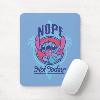 Stitch | Nope Not Today Mouse Pad