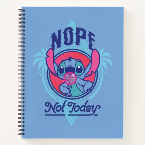 Stitch  Nope Not Today Notebook