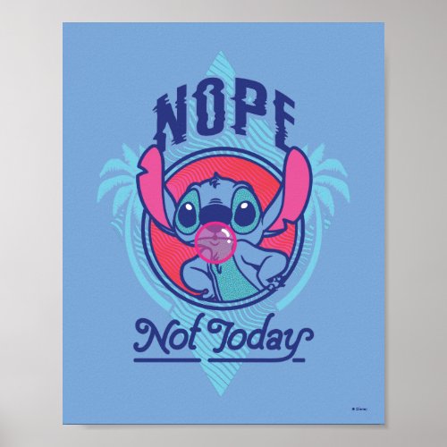 Stitch  Nope Not Today Poster