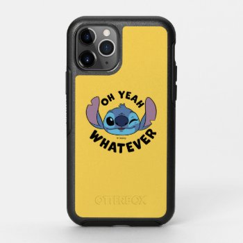 Stitch | Oh Yeah Whatever Otterbox Symmetry Iphone 11 Pro Case by LiloAndStitch at Zazzle
