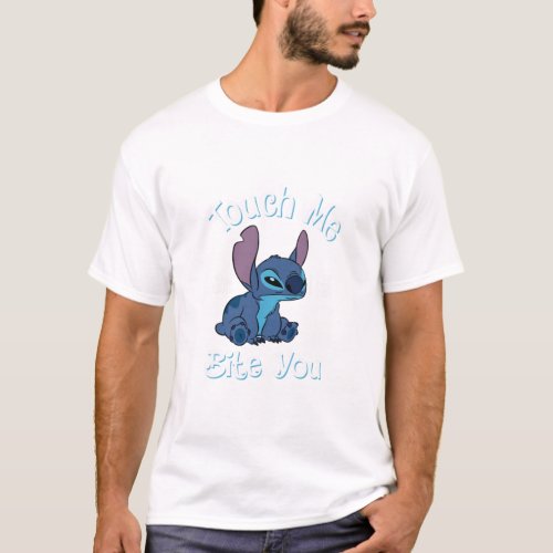 Stitch Touch Me and I Will Bite You Funny for Fans T_Shirt