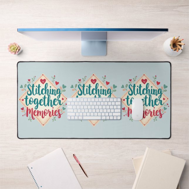 Stitching Together Memories Embroidery Art Desk Mat (Office 1)