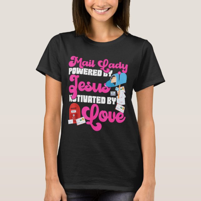 Stman Mailman Jesus Faith Christian Mail Lady Were T-Shirt (Front)