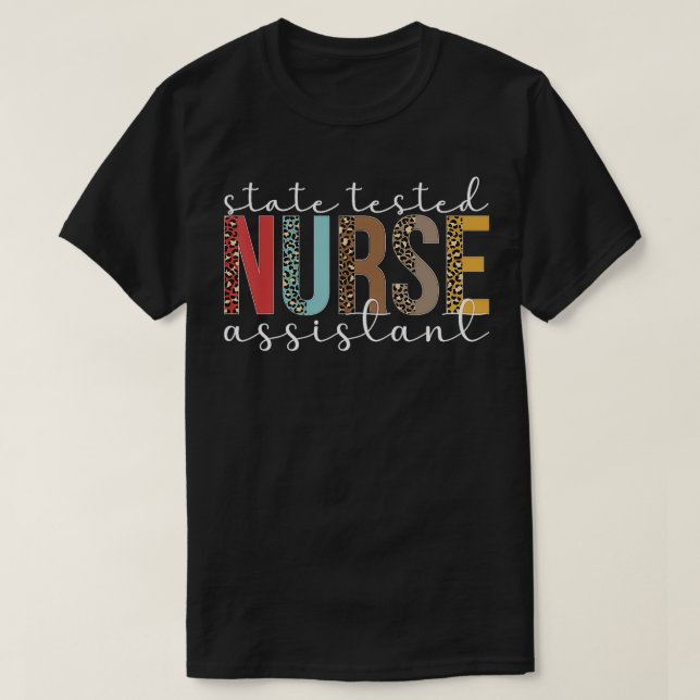 STNA Leopard State Tested Nursing Assistant  T-Shirt (Design Front)