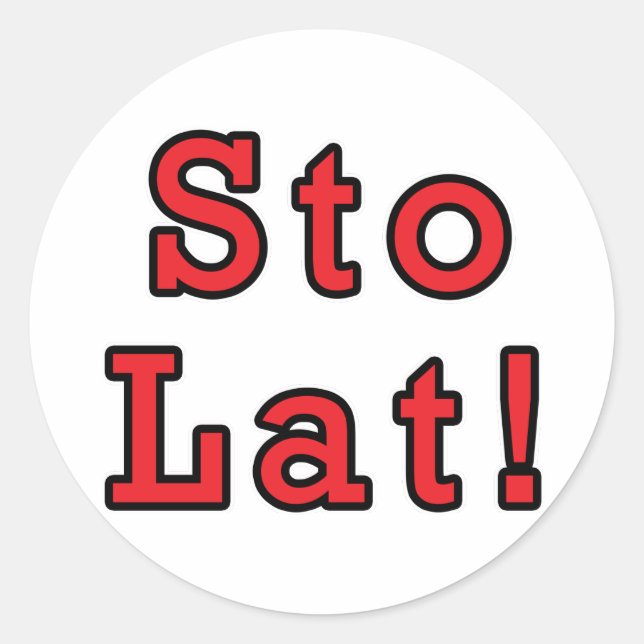 Sto Lat! Classic Round Sticker (Front)