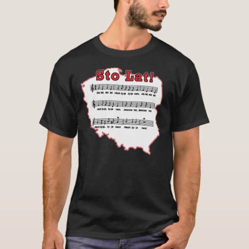 Sto Lat Song on Poland Map T_Shirt