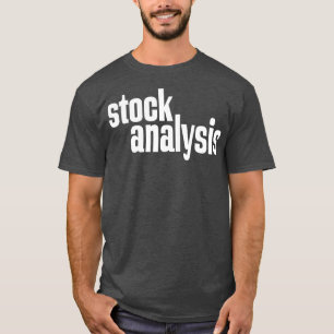 Stock Analysis 1 T-Shirt