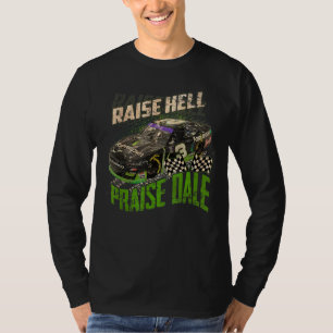 Stock Car Racing Raise Hell Praise Dale Vintage Gr T-Shirt