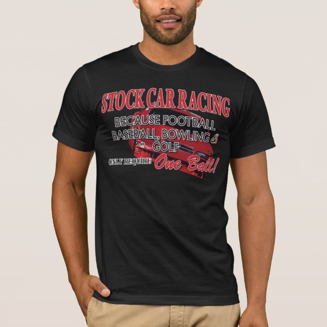 Stock Car Racing T-Shirt (Front)