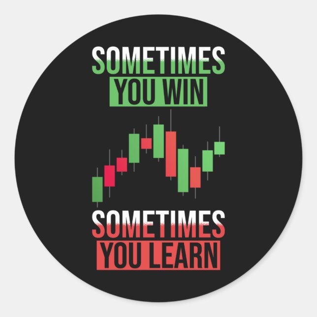 Stock Investor Saying Classic Round Sticker (Front)